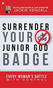 Cover of Surrender Your Junior God Badge by Jackie Kendall