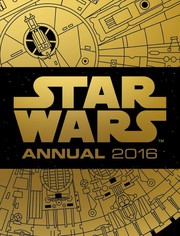 Front cover of Star Wars - Annual 2016 by Egmont Publishing Egmont Publishing UK