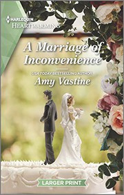 Front cover of A Marriage of Inconvenience by Amy Vastine