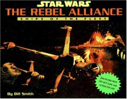 Cover of Star Wars - The Rebel Alliance - Ships of the Fleet by Bill Smith