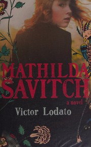 Cover of Mathilda Savitch by Victor Lodato