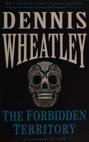 Cover of The forbidden territory by Dennis Wheatley