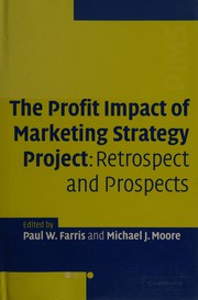 Front cover of The profit impact of marketing strategy project by Paul Farris