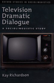 Cover of Television dramatic dialogue by Kay Richardson