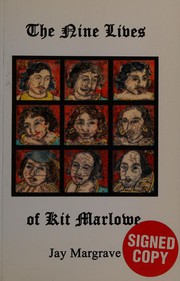 Front cover of Nine lives of kit marlowe by Jay Margrave