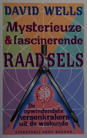 Front cover of Mysterieuze en fascinerende raadsels by David G. Wells