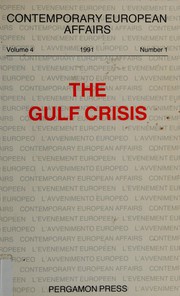 Front cover of The Gulf Crisis (Contemporary European Affairs, 4) by Edgard Pisani