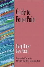 Front cover of Guide to PowerPoint (Prentice Hall Series in Advanced Business Communication) by Mary Munter