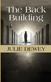 Cover of The Back Building by Julie Dewey