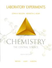Front cover of Chemistry the Central Science, Laboratory Experiments (10th Edition) by John H Nelson