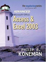 Front cover of Exploring Advanced Microsoft Office Access and Excel 2003 (Grauer Exploring Office 2003 Series) by Philip A. Koneman