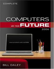 Cover of Computers Are Your Future 2006 (complete) (8th Edition) by Bill Daley