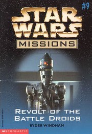 Front cover of Star Wars - Missions - Revolt of the Battle Droids by Ryder Windham