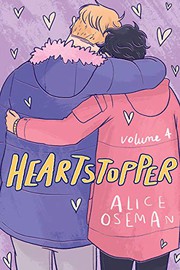Front cover of Heartstopper, Volume 4 by Alice Oseman