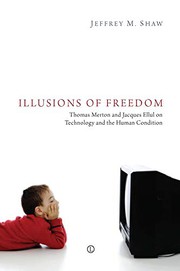 Cover of Illusions of freedom by Jeffrey M. Shaw