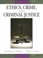 Front cover of Ethics, crime, and criminal justice by Christopher R. Williams