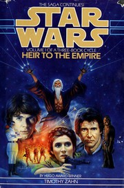 Front cover of Star Wars - Thrawn Trilogy - Heir to the Empire by Timothy Zahn
