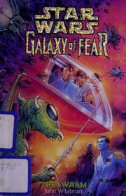 Front cover of Star Wars - Galaxy of Fear - Swarm by John Whitman