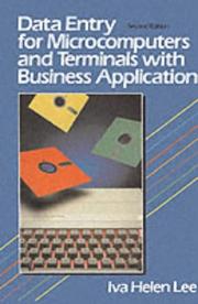Front cover of Data entry for microcomputers and terminals, with business applications by Iva Helen Lee