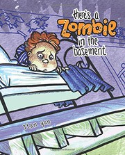 Front cover of There's a Zombie in the Basement by Stan Yan