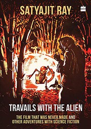 Cover of Travails with the Alien by Satyajit Ray