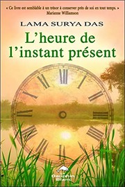 Front cover of L'heure de l'instant présent by Lama Surya Das