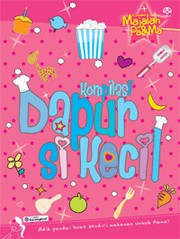 Front cover of Kompilasi Dapur Si Kecil by Teh Rohaya
