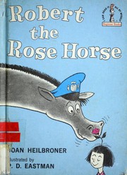 Cover of Robert the Rose Horse (Beginner Books(R)) by Joan Heilbroner