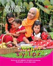 Front cover of Mama, Saya Lapar... by Wardina Safiyyah