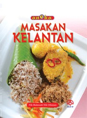 Front cover of Aneka Masakan Kelantan by Nik Malawati Nik Othman