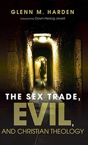 Front cover of The Sex Trade, Evil, and Christian Theology by Glenn M. Harden
