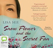 Front cover of Snow Flower and the Secret Fan by Lisa See