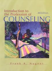 Front cover of Introduction to the profession of counseling by Frank A. Nugent