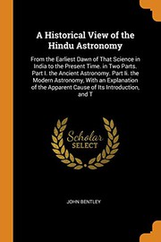 Front cover of A historical view of the Hindu astronomy by John Bentley