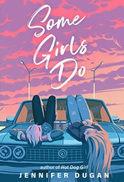 Front cover of Some Girls Do by Jennifer Dugan