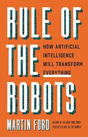 Front cover of Rule of the Robots by Martin Ford