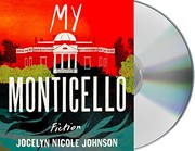 Front cover of My Monticello by Jocelyn Nicole Johnson
