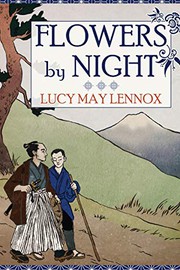 Cover of Flowers by Night by Lucy May Lennox