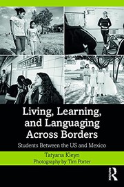 Front cover of Living, Learning, and Languaging Across Borders by Tatyana Kleyn