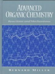 Cover of Advanced organic chemistry by Bernard Miller