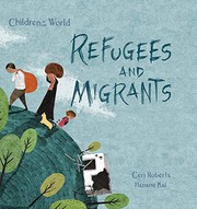 Cover of Refugees and Migrants by Ceri Roberts