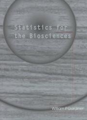 Front cover of Statistics for the biosciences by William P. Gardiner