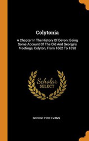 Front cover of Colytonia: a chapter in the history of Devon by George Eyre Evans
