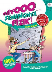 Front cover of Fuiyooo... Senangnya Fizik! by Kipas Hikmat