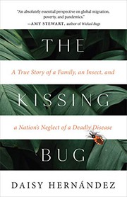 Cover of The Kissing Bug by Daisy Hernández