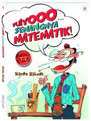Front cover of Fuiyoo... Senangnya Matematik! by Kipas Hikmat