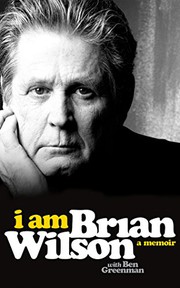 Cover of I am Brian Wilson by Wilson, Brian