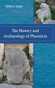 Front cover of The History and Archaeology of Phoenicia by Hélène Sader