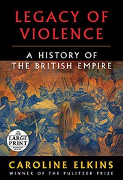 Front cover of Legacy of Violence by Caroline Elkins