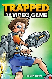 Cover of Trapped in a video game by Dustin Brady